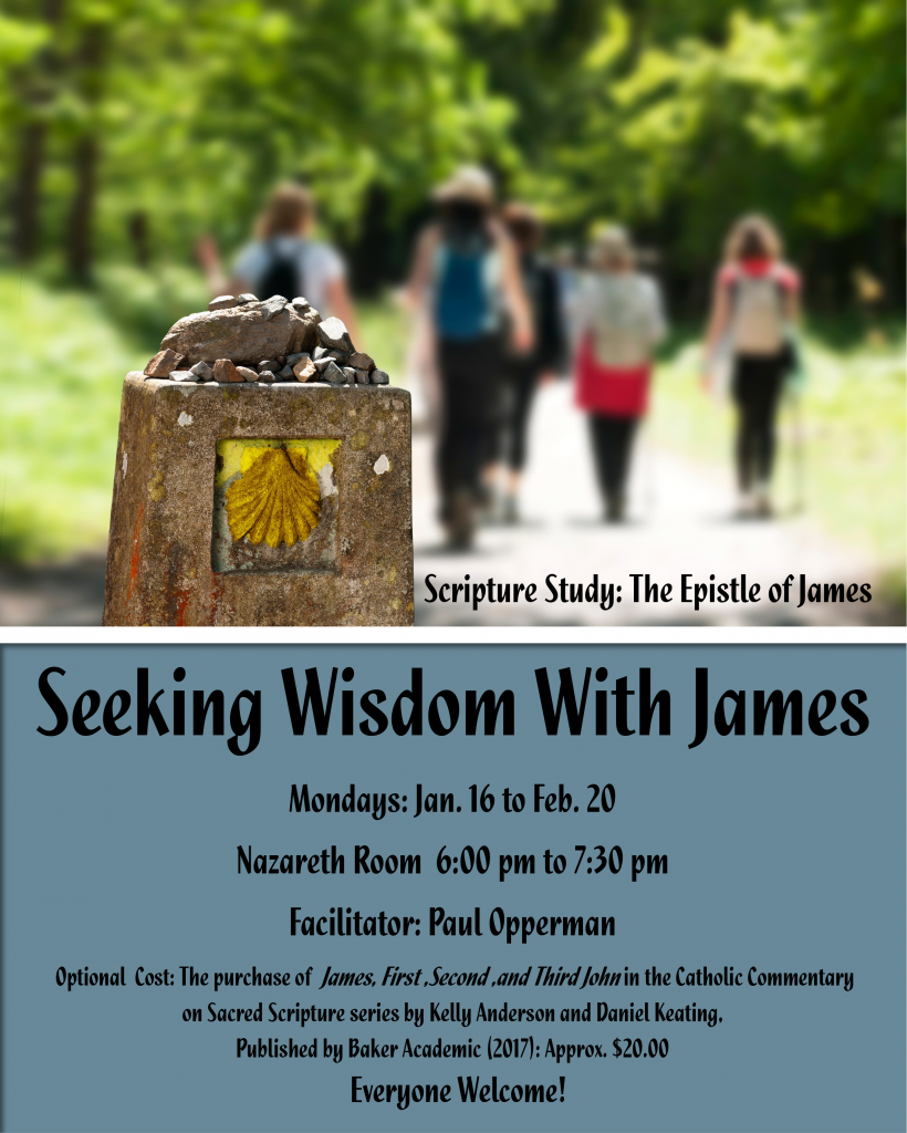 Poster inviting you to attend the Seeking Wisdom With James study, which will be held on Mondays starting January 16th through February 20th. 